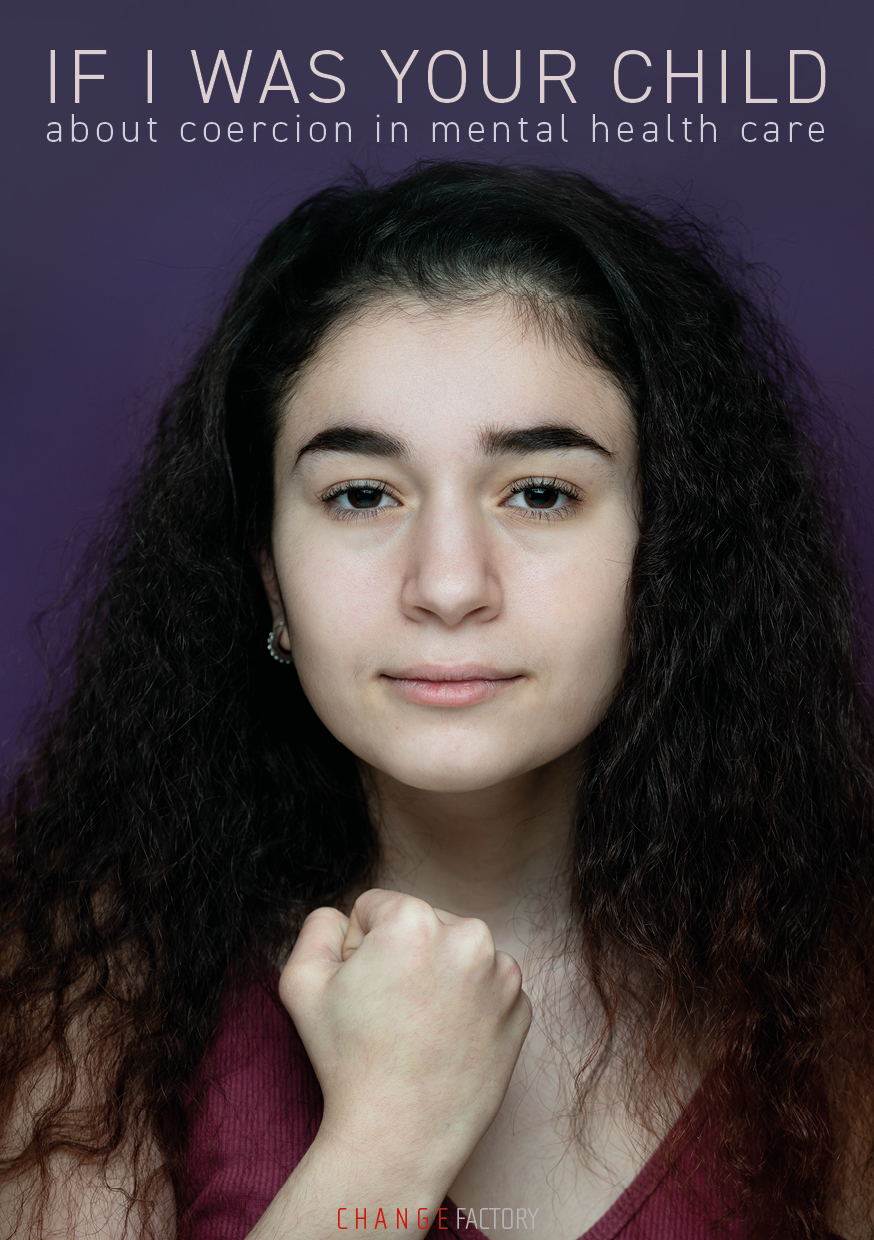 If I was Your Child: About Coercion in Mental Health Care (2019)